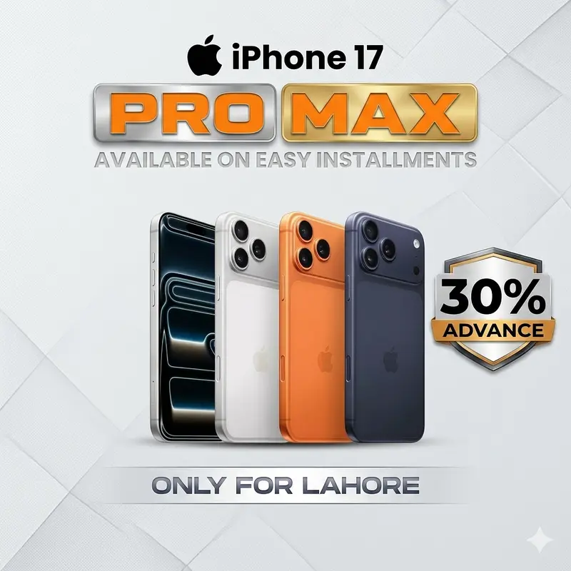 Apple iPhone 17 Pro Max 256GB PTA Approved – Easy Installment Plan